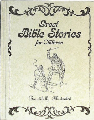 Great Bible Stories for Children