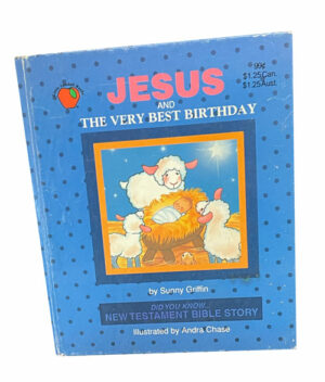 Jesus and the Very Best Birthday