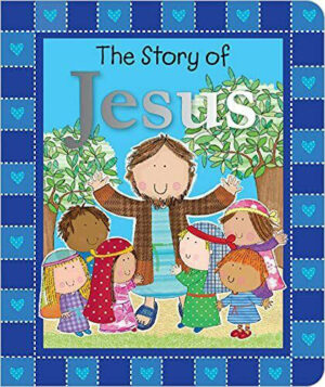The Story of Jesus