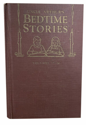 Uncle Arthur’s Bedtime Stories Vol 17-20